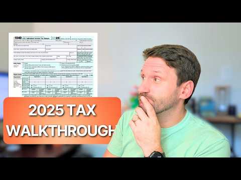 2025 Tax Return Complete Walkthrough