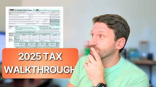 2025 Tax Return: Complete Walkthrough