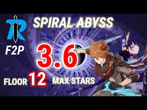 SPIRAL ABYSS 3.6 FLOOR 12 MAX STARS (F2P) GENSHIN IMPACT