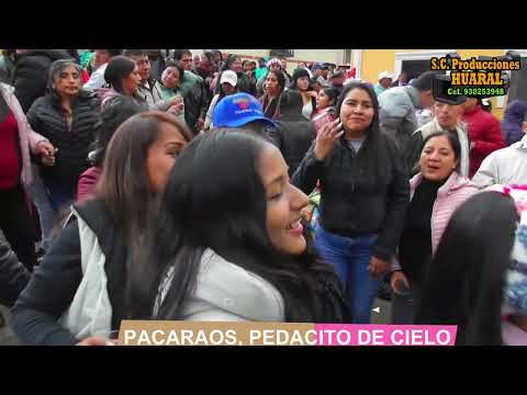 PACARAOS, PEDACITO DE CIELO - HUARAL - LIMA
