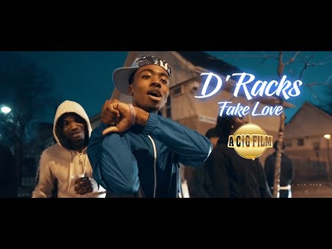 D ' Racks - Fake Love  (Official Music Video) | Shot By @ACGFILM
