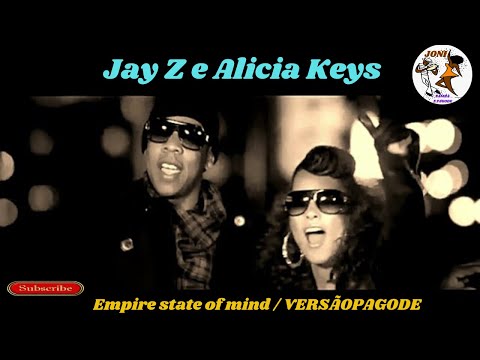 Jay Z e Alicia Keys Empire state of mind VERSÃO PAGODE