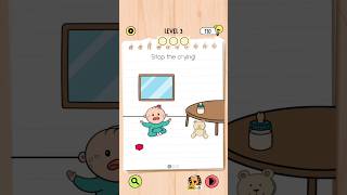 Brain Test 5 Level 3: Stop the crying! Walkthrough