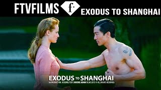Exodus to Shanghai (2015) Video