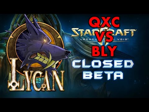 Qxc vs Bly G2 - Lycan League LotV edition #2