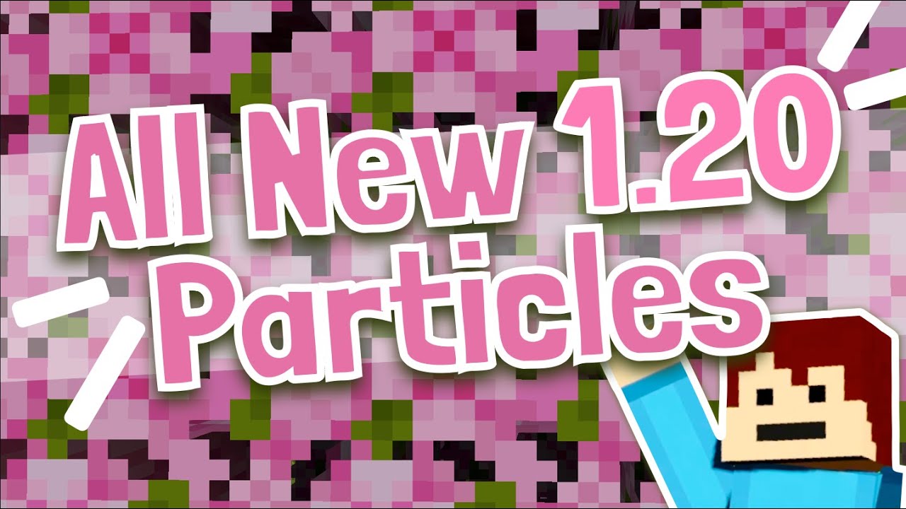 Master Minecraft 1.20: New Particles Guide for Java & Bedrock – Cherry Leaves, Egg Crack, and Suspicious Block Effects Master Minecraft 1.20: New Particles Guide for Java & Bedrock – Cherry Leaves, Egg Crack, and Suspicious Block Effects