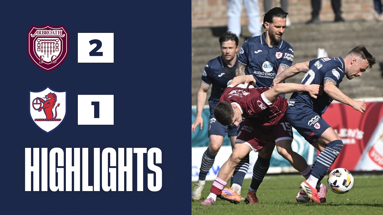 Arbroath vs Raith Rovers Highlights