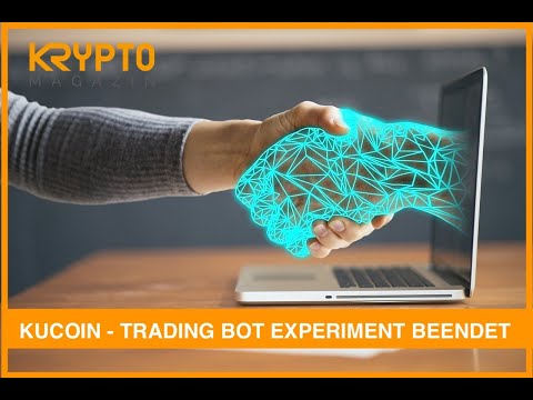 KUCOIN TRADING BOT EXPERIMENT BEENDET