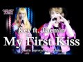 [HD MP3] My First Kiss KEY ft. TAEMIN @ SHINee ...