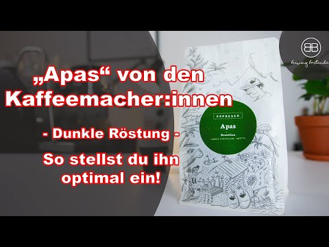 Espresso richtig einstellen: dunkler Espresso "Apas" von den Kaffeemacher:innen