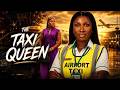 The Taxi Queen 2 Sonia Uche Ikedubu Promise Full 2026 Latest New Nigerian Movie BDP