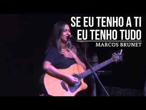 Se Eu Tenho A Ti, Eu Tenho Tudo - Mariana Vieira