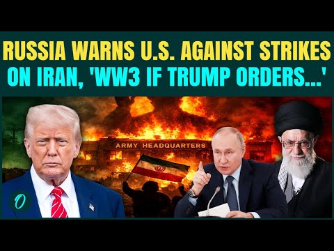 Russia’s WAR WARNING to U.S.: Strikes on Iran Could TRIGGER WW3 | Moscow & Beijing Back Tehran