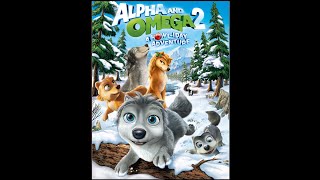 Closing to Alpha and Omega 2: A Howl-iday Adventure 2013 DVD