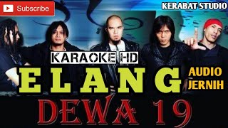 Download lagu ELANG DEWA 19 KARAOKE HD | kerabat studio official mp3 Download lagu ELANG DEWA 19 KARAOKE HD | kerabat studio official mp3