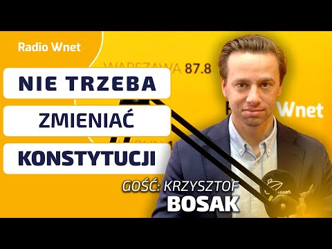 Bosak: Nowa Konstytucja nie jest niezbędna, aby reformować państwo. Obecna nie jest najgorsza