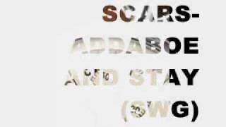 Addaboe & S.T.A.Y (SWG)2009- scars