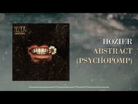 Hozier - Abstract (Psychopomp) (Lyric Video)