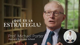 ¿Qué es la Estrategia? Michael Porter - Harvard Business Review (HBR)