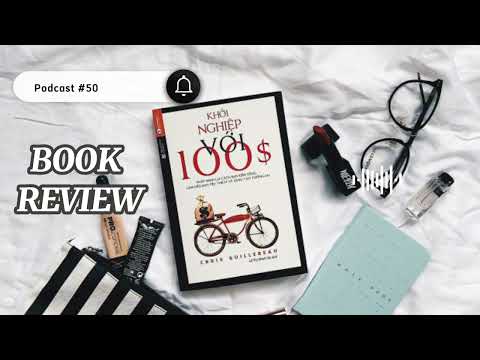 Podcast #50: Bắt đầu sự nghiệp của bạn chỉ với 100$