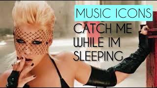 Pink - Catch Me While I’m Sleeping (High Tone / PAL)