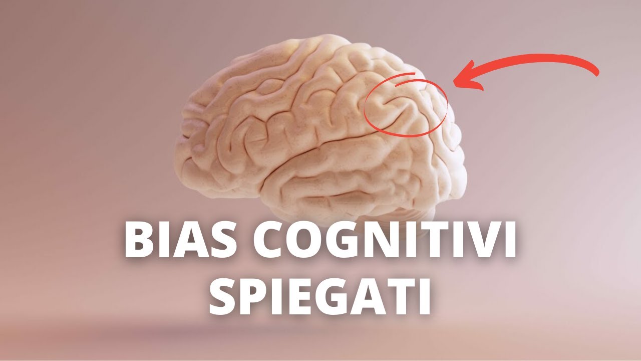 BIAS cognitivi: cosa sono (con esempi)