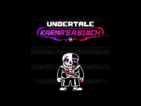 Undertale: Karma's A B1#ch Inc. - Phase 2: Karmatic Chaos