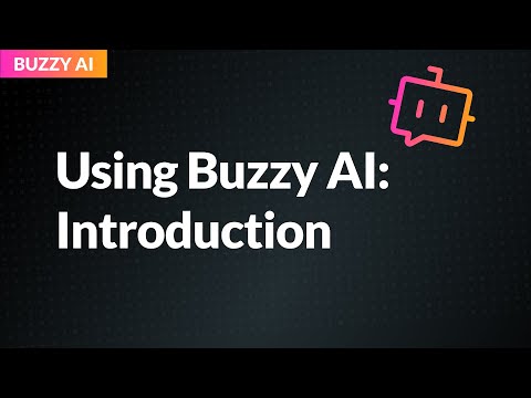 Using Buzzy AI 01 - The Process