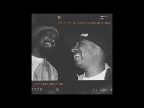 Declaime & Madlib - All Over the World (feat. MED)