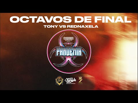 Tony vs Rednaxela  / 8vos de final / Filtro 5 (Emisarios Del Freestyle #Pandemia)