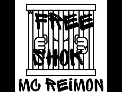 MC REIMON - FREE SHOK