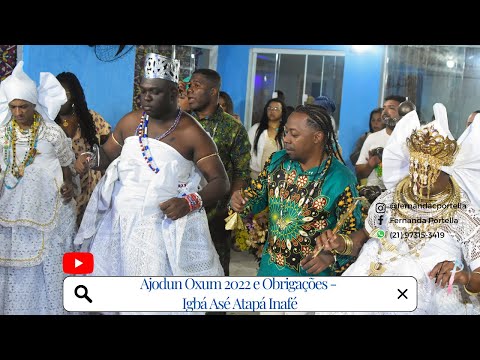 AJODUN OXUM 2022 E OBRIGAÇÕES - IGBÁ ASÉ ATAPÁ INAFÉ