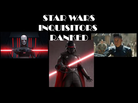 Star Wars inquisitors Ranked