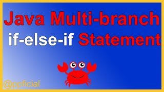 Java Multi-branch if-else-if Statement - Decision Structures - Java Tutorial - Appficial