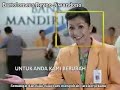 Iklan BANK MANDIRI Semangat Dan Tata Nilai Untuk Anda Kami Berubah 2006