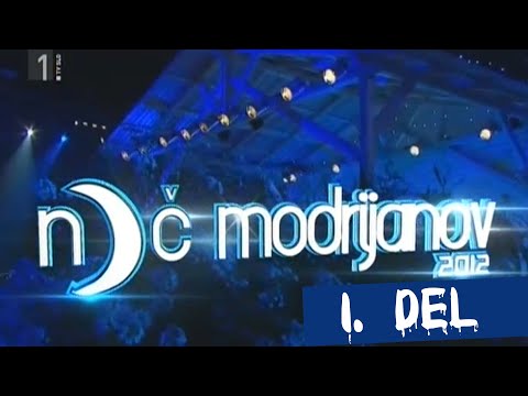 Noč Modrijanov 2012 - 1. del