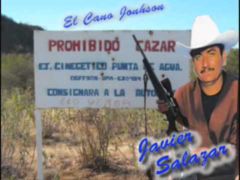 Javier Salazar - Corrido Del Cano Johnson