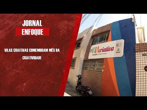 Vilas criativas comemoram Mês da Criatividade