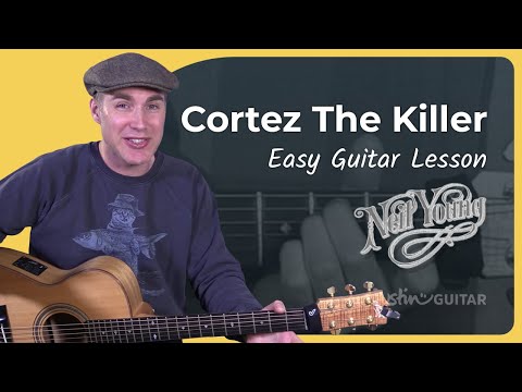 Cortez The Killer by Neil Young | EASY Guitar Lesson