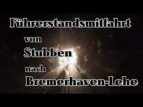 Führerstandsmitfahrt | Stubben - Bremerhaven Lehe | RS2 | Baureihe 440