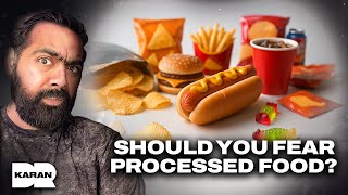 Are We Too Afraid of Ultra Processed Food? with Chris Van Tulleken | Dr Karan
