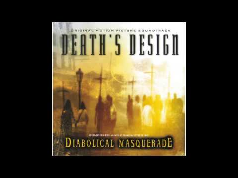 Diabolical Masquerade : Death's Design (Full Album) 2001