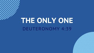 The Only One - Daily Devotion