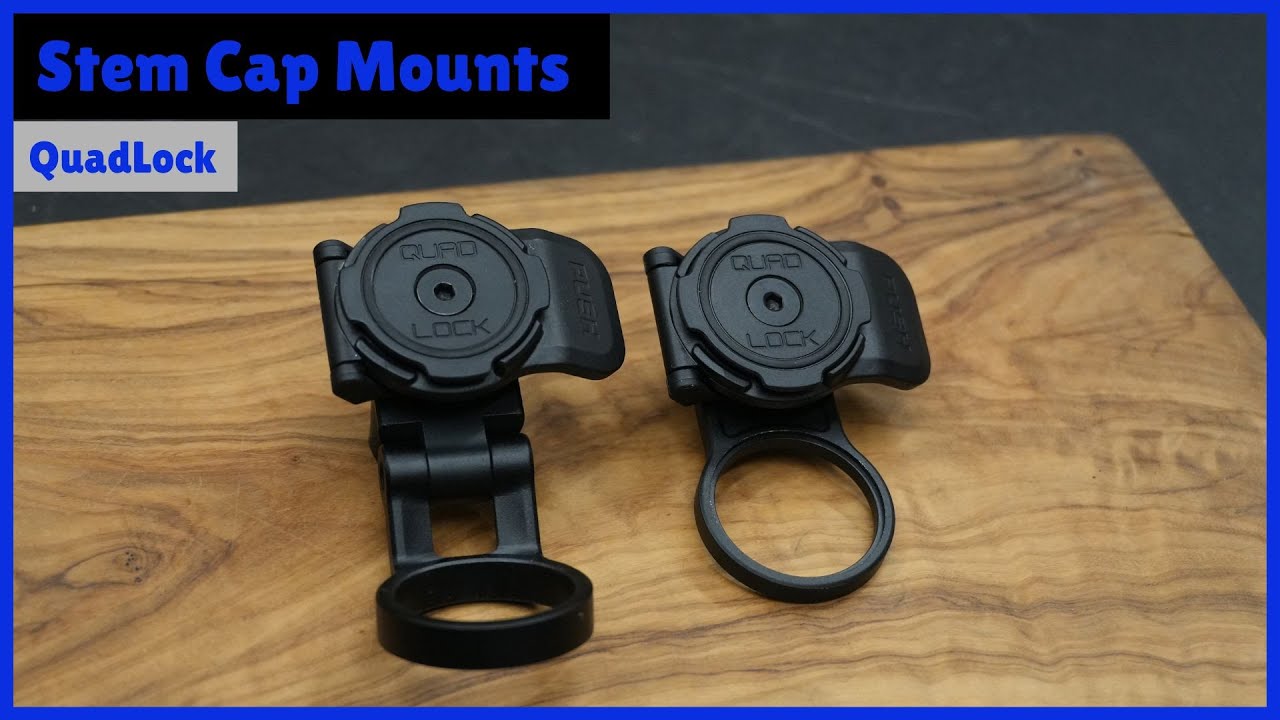 Quad Lock Stem Cap Mounts Review