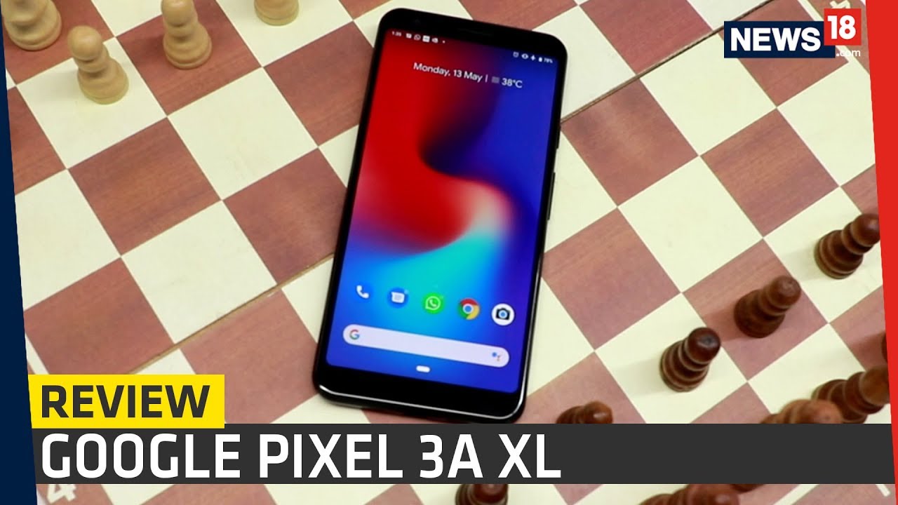 Google Pixel 3a XL Review: Made For Pixel Enthusiasts