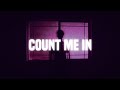 THEY. - Count Me In (Lyrics)