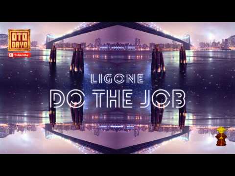LigOne - Do The Job [Otodayo Records]