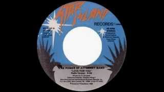 The Power Of Attorney Band - Love For You (1986)