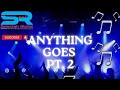 Selectah Richie - Anything Goes Pt. 2