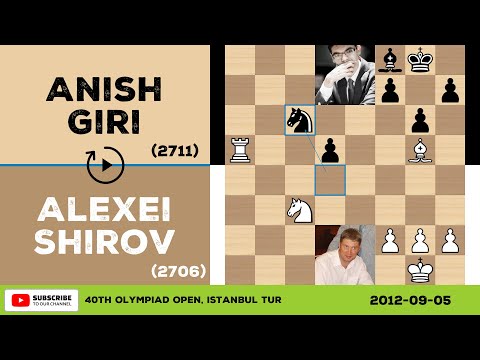 Alexei Shirov vs Anish Giri - 2012-09-05 - 40th Olympiad Open - Chess Game No Commentary